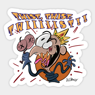 Twist, Twist, TWIIIIIST!! Sticker